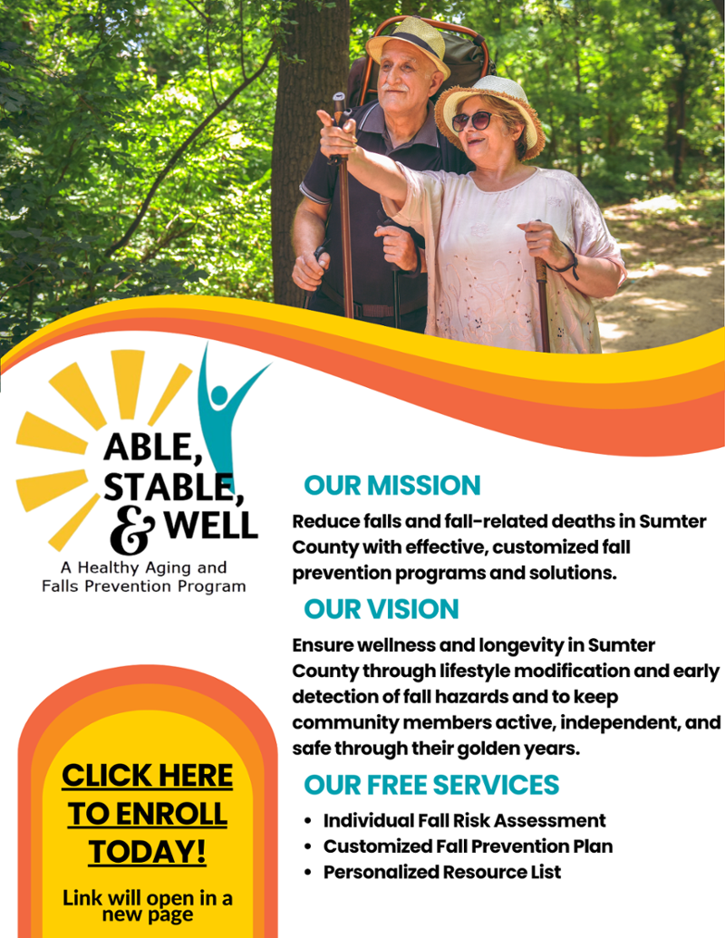 Informational image for Able, Stable, and Well program. Clickable to enroll in the program to help reduce fall related deaths in Sumter County.